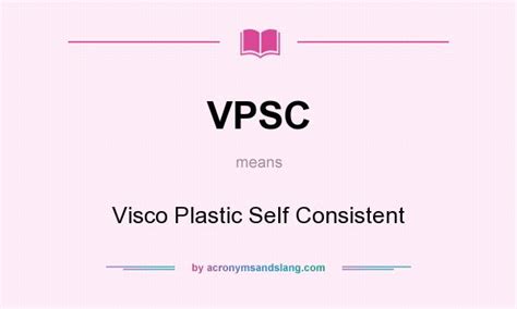 vpsc visco plastic  consistent  undefined  acronymsandslangcom