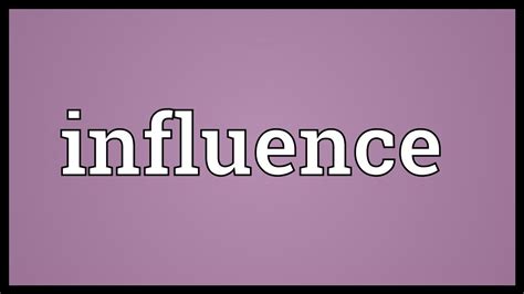 Influence Meaning - YouTube