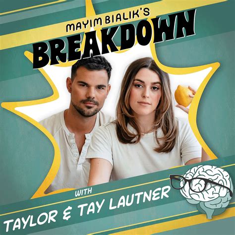 Muck Rack | Mayim Bialik's Breakdown - Taylor & Tay Lautner: You Can’t