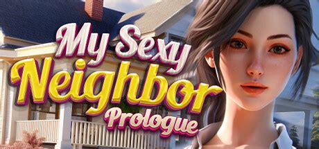 sexy neighbor prologue steambase