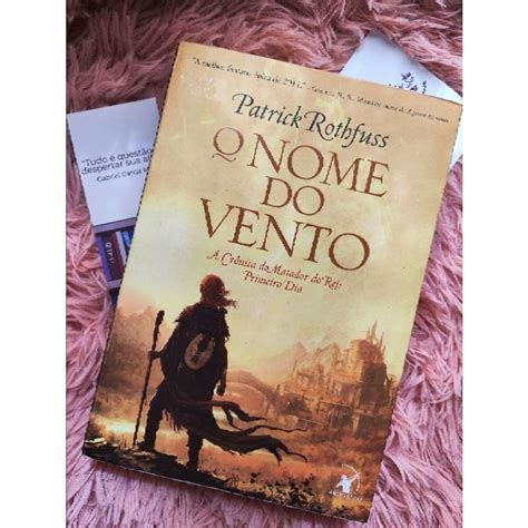 O Nome Do Vento Epub - Livro O nome do vento (A crônica do matador do rei - vol 1), Patrick ...