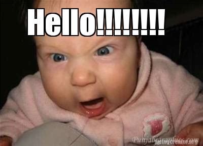 Meme Creator - Funny Hello!!!!!!!! Meme Generator at MemeCreator.org!