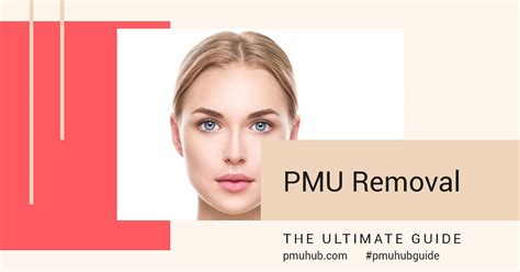 Permanent Makeup Removal: The Ultimate Guide - PMUHub