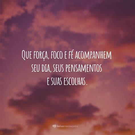 Frases Foco Fé E Força - 45 frases de foco, força e fé para você recuperar o fôlego