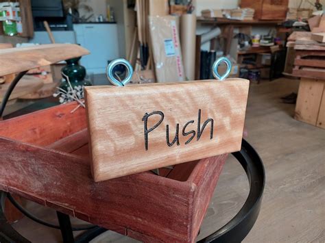 Push | Pull Sign- Custom Order – Woodpatch House and Garden