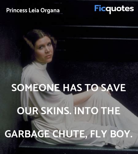 Princess Leia Organa Quotes - Star Wars: Episode IV - A New Hope (1977)