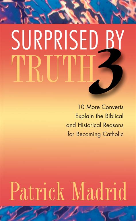 Surprised by Truth 3 - Sophia Institute Press