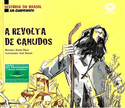 Canudos Revolta - Gibis Brazucas: A REVOLTA DE CANUDOS
