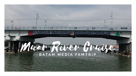 Muar River Cruise - YouTube