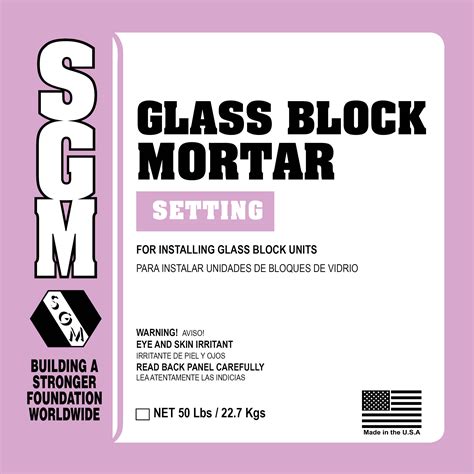 Glass Block Mortar - SGM, Inc.