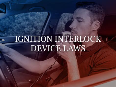 California Ignition Interlock Device Laws 2019