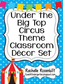 Circus Theme Classroom Decor Set by Rachelle Rosenblit | TpT