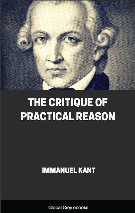 The Critique of Practical Reason, by Immanuel Kant - Free Ebook ...