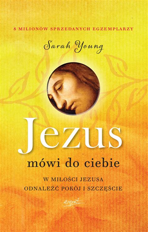 Jezus mówi do ciebie Sarah Young • Cena, Opinie - Allegro