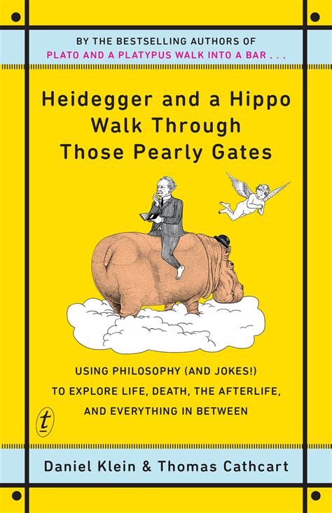 Text Publishing — Heidegger and a Hippo Walk Through Those Pearly