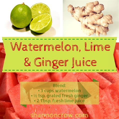 Watermelon, Lime & Ginger Juice - Shannon Crow