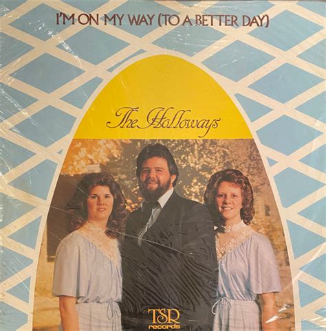 The Holloways – I'm On My Way (To A Better Day) | Releases | Discogs