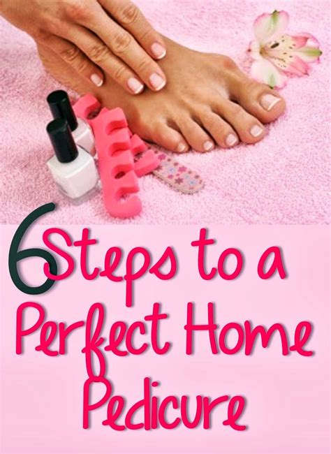 6 Steps to a Perfect Home Pedicure | Pedicure at home, Beauty nails