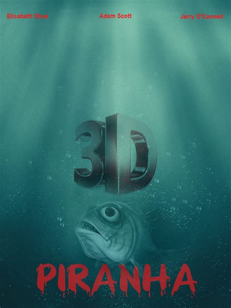 Piranha 3d | Pushkar_Chatterjee | PosterSpy