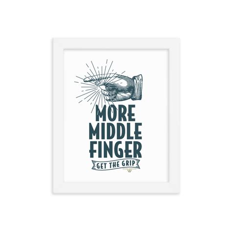 “More Middle Finger” Framed poster – Tatiana Whitlock