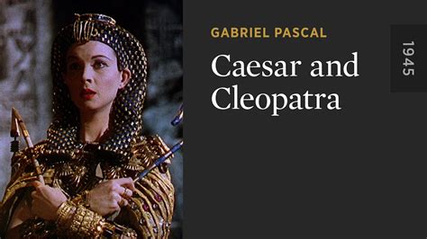 Caesar and Cleopatra - The Criterion Channel