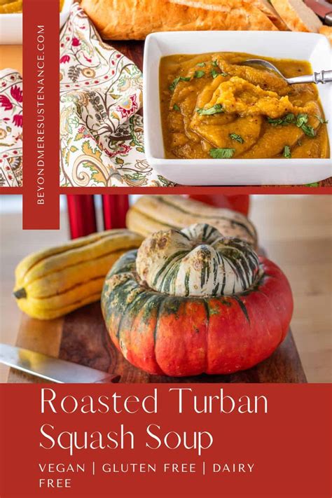 Roasted Turban Squash Soup • Beyond Mere Sustenance