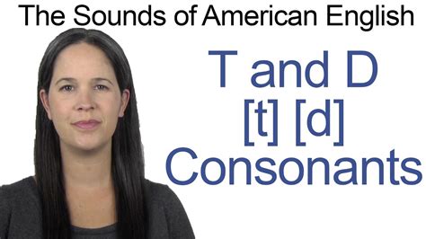 English Sounds - T [t] and D [d] Consonants - How to make the T and D ...