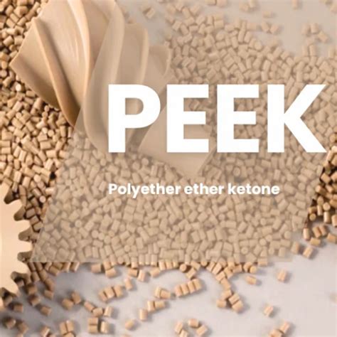 peek material guide properties applications  high performance