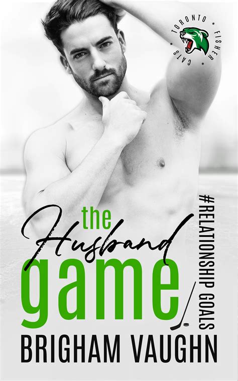 The Husband Game (Relationship Goals #1) by Brigham Vaughn | Goodreads