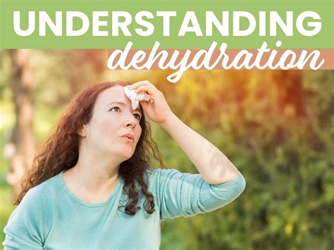 understanding dehydration   prevent