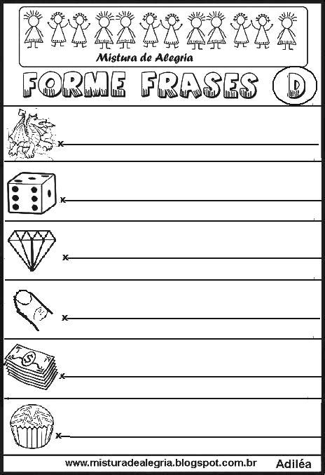 Frases Com A Letra D - FORMANDO FRASES COM OS DESENHOS, ATIVIDADES PARA ALFABETIZAÇÃO ...