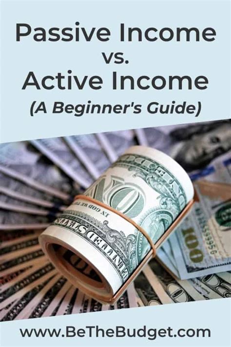 Passive Income Vs. Active Income (A Beginner’s Guide) - Be The Budget