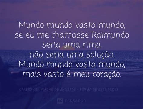 Melhores Poemas Do Mundo - 7 melhores poemas de Carlos Drummond de Andrade - Pensador