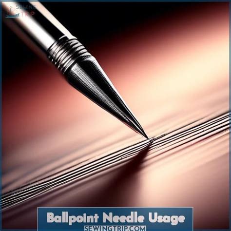 ballpoint needle guide types sizes brands care