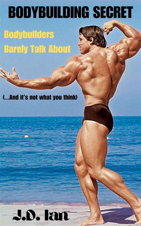 The Bodybuilding Secret - Bodybuilders Barely Talk About (and it’s not