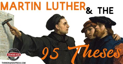 Martin Luther and the 95 Theses - Thinking Kids