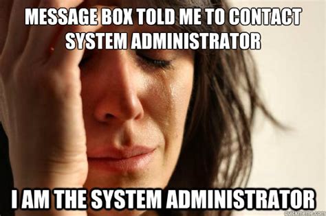 career memes   week systems administrator careers