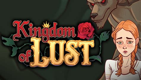 steam kingdom  lust