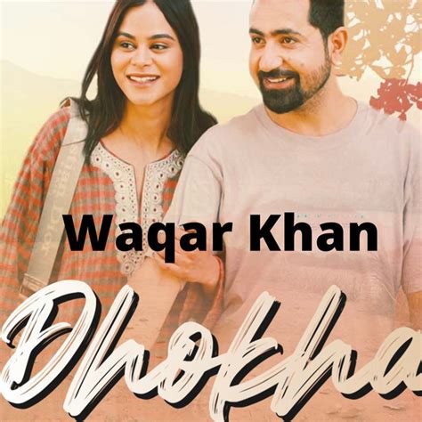 dhokha single  waqar khan spotify