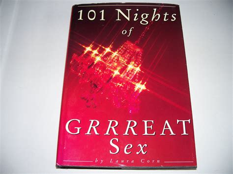 101 Nights of Great (GRRREAT) Sex - Secret Seductions for Fun Loving