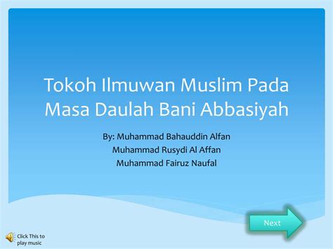 tokoh ilmuwan muslim   daulah bani abbasiyah powerpoint