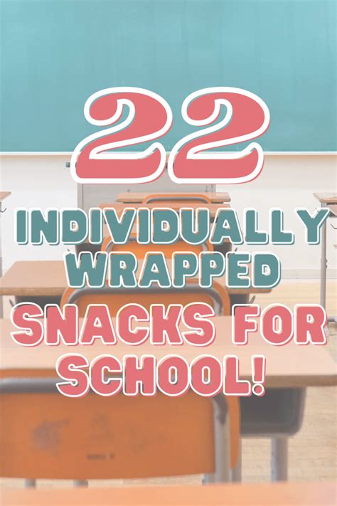 The Best Individually Wrapped Snacks For School Kids Will Love ...