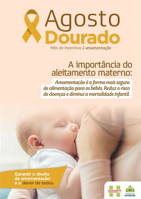 Agosto Dourado Aleitamento Materno - Prefeitura inicia campanha “Agosto Dourado” para conscientizar sobre a ...