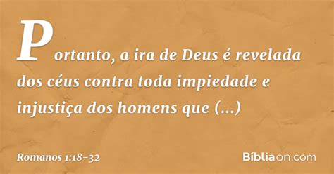 Romanos 1 18 32 Explicação - Romanos 1:18-32 - Bíblia