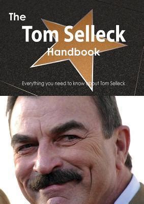 The Tom Selleck Handbook - Everything You Need to Know about Tom ...