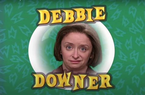 Debbie Downer