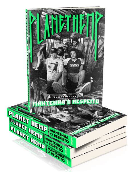 Mantenha O Respeito Planet Hemp - Biografia “Mantenha o Respeito” retrata a história e as polêmicas que ...