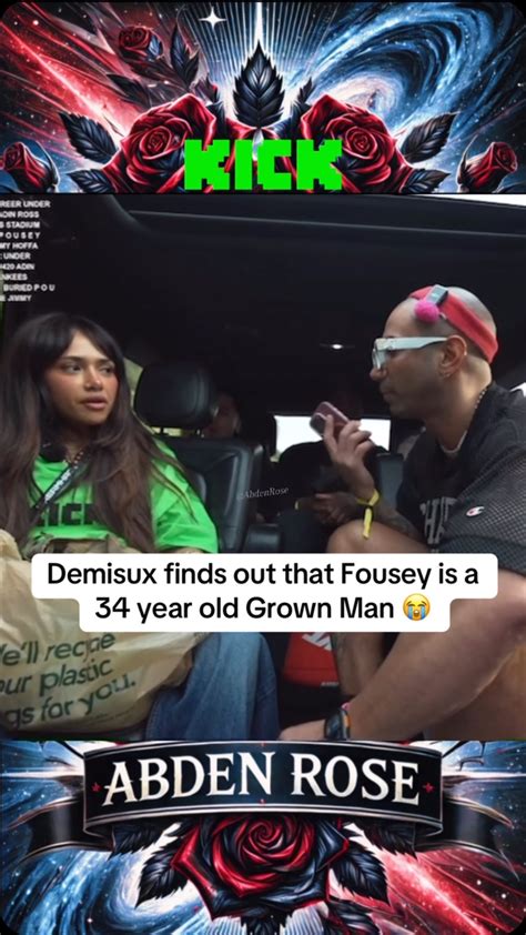 Abden Rose | Demisux finds out that Fousey is a 34 year old Grown Man #