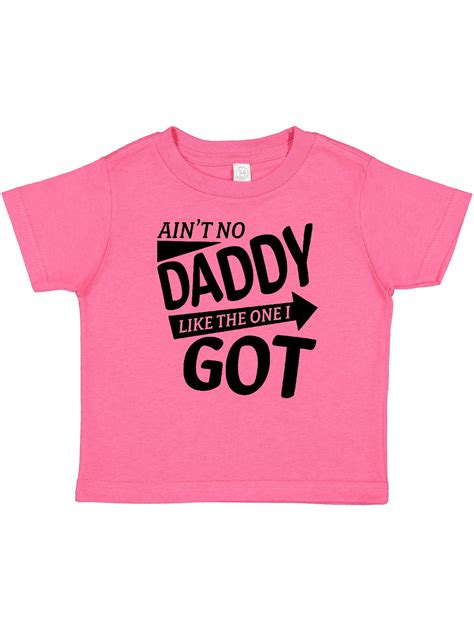 Inktastic Ain't No Daddy Like the One I Got- Father's Day for Kids Boys