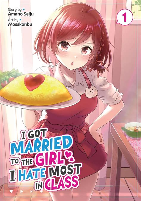 I Got Married to the Girl I Hate Most in Class (Manga) Vol. 1 eBook ...